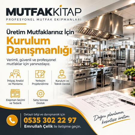 Üretim Mutfakları İçin Doğru Planlama ve Kurulum Danışmanlığı